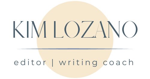 Kim Lozano | editor and writing coach